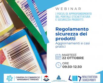 I focus del Portale Etichettatura e Sicurezza prodotti: "Regolamento sicurezza dei prodotti. Aggiornamenti e casi pratici" | Webinar - 22 ottobre, ore 9.30