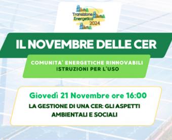 Il Novembre delle CER - Comunità Energetiche Rinnovabili: istruzioni per l’uso | Webinar del 21 novembre