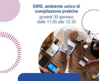 Webinar per le imprese su DIRE, ambiente unico di compilazione pratiche